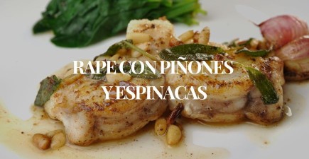 Rape frito con mantequilla y salvia con piñones y espinacas